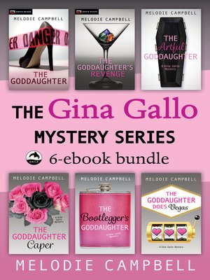 The Goddaughter ; The Goddaughter's Revenge ; The Artful Goddaughter ; The Goddaughter Caper ; The Bootlegger's Goddaughter ; The Goddaughter does Vegas - ebook